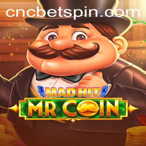 MadHitMrCoin: A New Era in Mobile Gaming with CNCBET